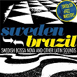 Swedish Jazz Masters: Sweden-Brazil - Swedish Bossa Nova and Other Latin Sounds | Nannie Porres