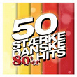 50 Stærke Danske 80'er Hits | Sebastian