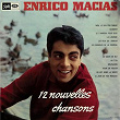 12 nouvelles chansons | Enrico Macias