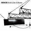 Sink Like A Stone | Grace