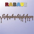 Schokolädchen | Rabaue