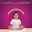 Chants For Children Vol. 2 | S P Balasubrahmanyam