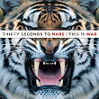 This Is War | Thirty Seconds To Mars