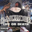 Life or Death | C-murder