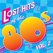 Lost Hits Of The 80's (Vol. 2) | Sly Fox