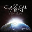 The Best Classical Album in the World...Ever! | Franz Welser-möst