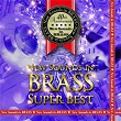 New Sounds In Brass Super Best | Tokyo Kosei Wind Orchestra