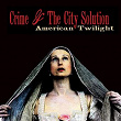 American Twilight | Crime