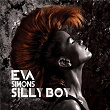 Silly Boy (DJ Escape & Tony Coluccio Mixes) | Eva Simons