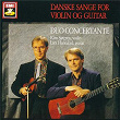 Danske Sange For Violin Og Guitar | Duo Concertante