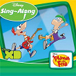 Disney Singalong: Phineas And Ferb | Phineas & The Ferbtones
