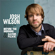 Josh Wilson | Josh Wilson