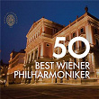 50 Best Wiener Philharmoniker | Wiener Philharmoniker