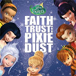 Disney Fairies: Faith, Trust and Pixie Dust | Mcclain Sisters