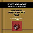 Premiere Performance Plus: Song Of Hope | Robbie Seay Band