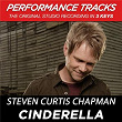 Cinderella (Performance Tracks) - EP | Steven Curtis Chapman