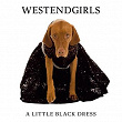 A Little Black Dress | West End Girls