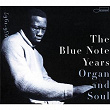 The History of Blue Note - Volume 3: Organ And Soul | Jimmy Smith