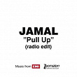 Pull Up (Radio Edit) | Jamal