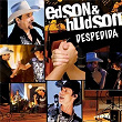 Despedida | Edson & Hudson
