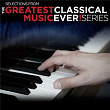 The Greatest Classical Music Ever! Promo Sampler | Giulio Franzetti