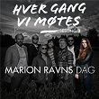 Hver gang vi møtes - Sesong 2 - Marion Ravns dag | Kurt Nilsen