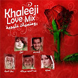 Khaleeji Love Mix | Hussein Al Jasmi