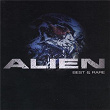 Best & Rare | Alien