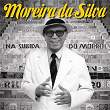 Na Subida do Morro | Moreira Da Silva