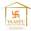 Vaastu - Chants For A Secure Home | Sanjeev Abhyankar