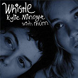 Whistle (with múm) | Kylie Minogue