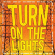 Turn On The Lights | Thousand Foot Krutch