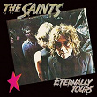 Eternally Yours | The Saints