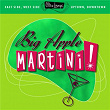 Ultra-Lounge: Big Apple Martini! | Ann Richards
