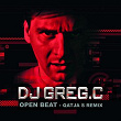 Open Beat (Qatja S Remix) | Dj Greg C