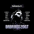 Babaorum Birthday Box (Babaorum Team Presents : Bababox 2007) | Dj Greg C
