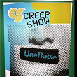 Uneffable | Creep Show