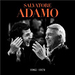 1962-1975 | Salvatore Adamo