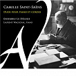 Camille Saint-Saëns: Duos pour piano et cordes | Laurent Wagschal