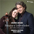 Johannes Brahms: Sonatas & Liebeslieder for Cello and Piano | Bertrand Emmanuelle