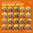 Josquin Desprez: Baisiez moy | Thélème