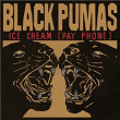 Ice Cream (Pay Phone) | Black Pumas