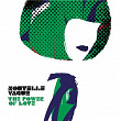 The Power of Love | Nouvelle Vague