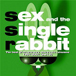 Sex and the Single Rabbit Vol.2 | Tek 9