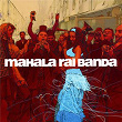 Mahala Rai Banda | Mahala Raï Banda
