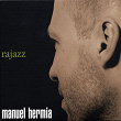 Rajazz | Manuel Hermia