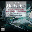 Herberigs: Ariane, La Chanson d'Eve, Suite Rustique & Gezelleliederen | Daniel Blumenthal