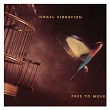 Free to Move | Israel Vibration