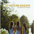 The Bird of Music | Au Revoir Simone