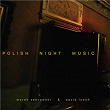 Polish Night Music | David Lynch